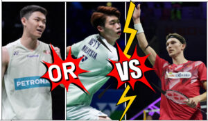 Lee Zii Jia or Ng Tze Yong? Who do you think is the best player from Malaysia to face Viktor Axelsen in the 2023 Sudirman Cup quarter-finals?